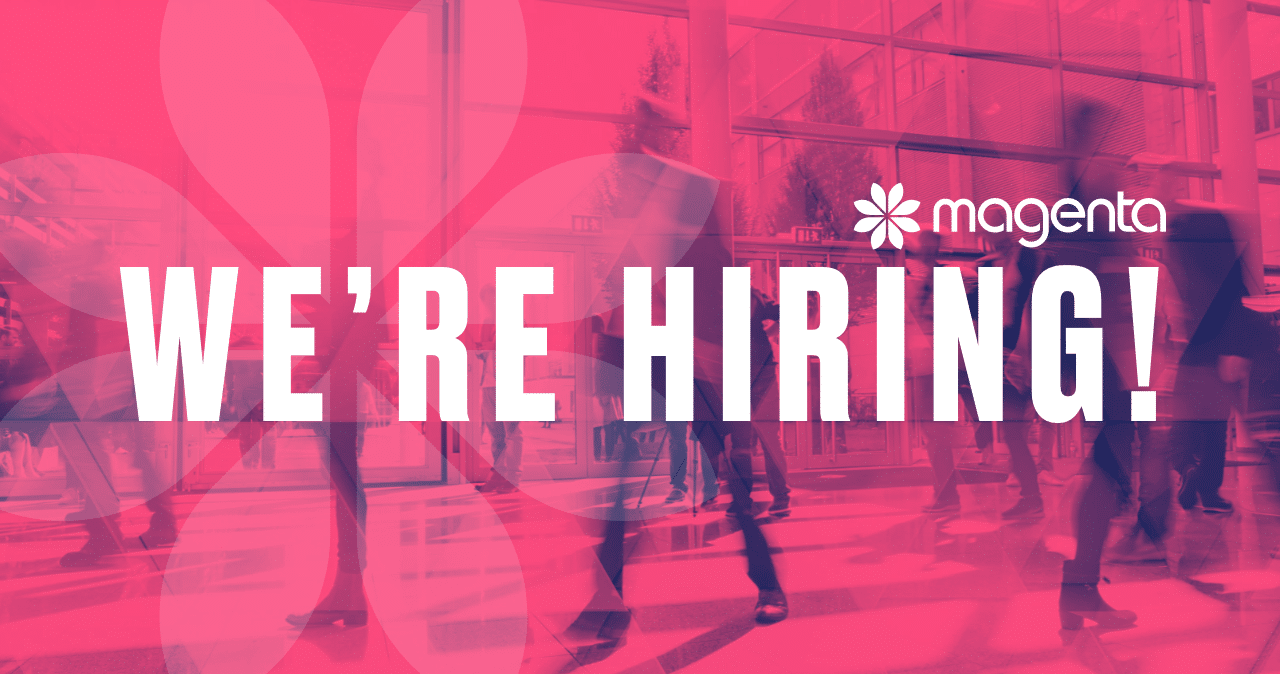 Text saying 'We're hiring' on a Magenta background